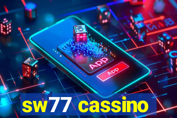 sw77 cassino